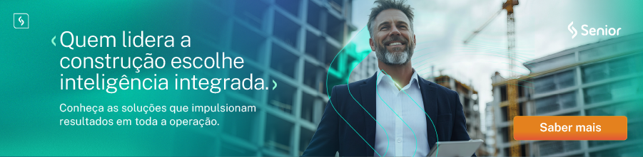 Sistema ERP para Construção - Senior Sistemas
